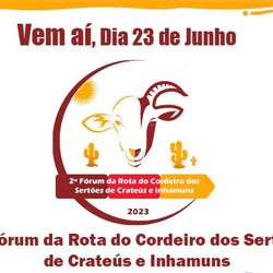 #10910 2° Fórum da Rota do Cordeiro dos Sertões de Crateús e Inhamuns