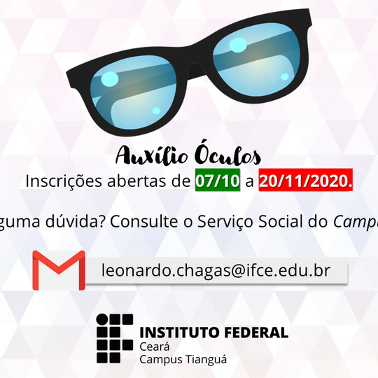 #11132 IFCE Tianguá abre inscrições para auxílio óculos