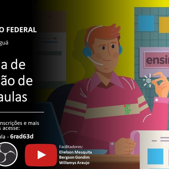 #11414 IFCE Tianguá ofertará oficina de produção de videoaulas