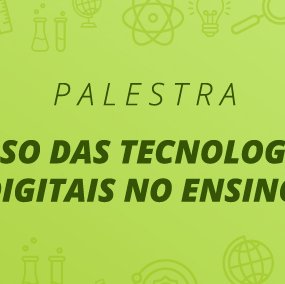 #11878 Palestra aborda uso de tecnologias na Educação