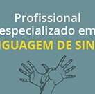 #12367 Lançado edital para contratação de tradutor de Libras