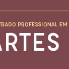 #12401 Fortaleza lança seleção do Mestrado Profissional em Artes
