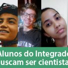 #12839 Discentes do Integrado buscam ser cientistas