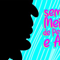 #13282 Meio Fio realiza Semana e discute o lugar da mulher na arte contemporânea