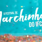 #13375 Fortaleza promove II Festival de Marchinhas