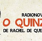 #13711 Radionovela O Quinze estreia dia 24