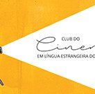#13771 Votação aberta para escolha de filmes no Club do Cinema