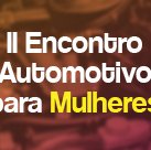 #13829 Manutenção automotiva é tema de encontro para mulheres