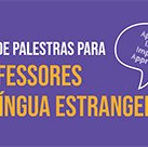 #14819 Evento reunirá professores de línguas estrangeiras em Fortaleza