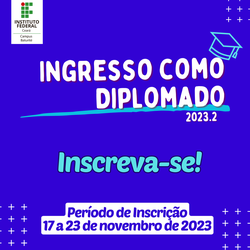 #15701 IFCE campus Baturité Divulga quadro de vagas para o ingresso como Diplomados 2023.2