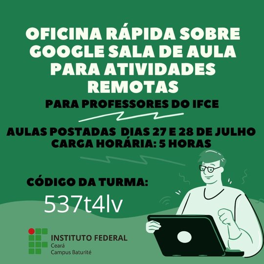 #15833 Campus Baturité lança oficina pedagógica sobre o Ensino Remoto