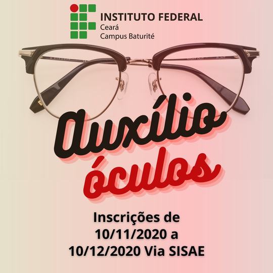 #15951 Campus Baturité abre edital para solicitação de Auxílio Óculos