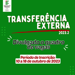 #16070 o IFCE campus Baturité divulga o quadro de vagas para ingresso por meio de Transferência Externa 2023.2.