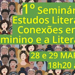 #16833 Seminário aborda conexões entre feminino e literatura