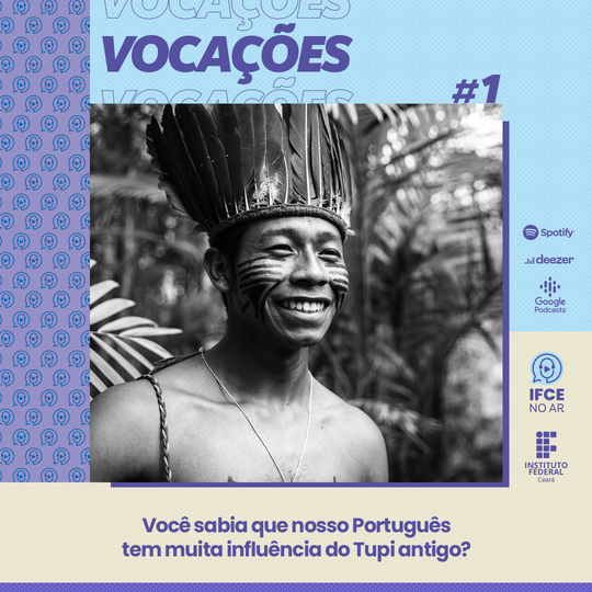 #20466 Vocações mostra como o Tupi influenciou o Português