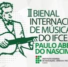 #20884 II Bienal de Música do IFCE prorroga prazos
