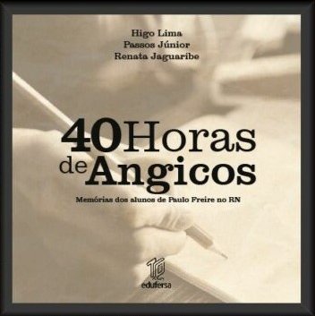 #21121 Livro resgata memória da 1ª turma de Paulo Freire em Angicos