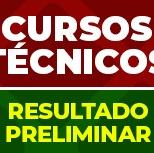 #2874 Sai resultado preliminar de cursos técnicos