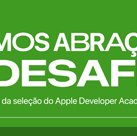 #3665 Aberta seleção para Apple Developer Academy