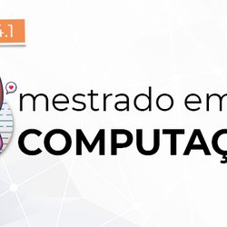 #4941 Mestrado em Computação oferta 31 vagas