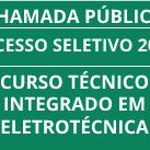#9702 Limoeiro realiza chamada pública para integrado em Eletrotécnica