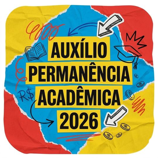 Capa Auxílio Permanência Acadêmica 2026