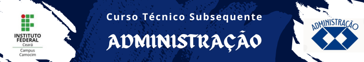 Curso Tecnico Subsequente em Administração Camocim