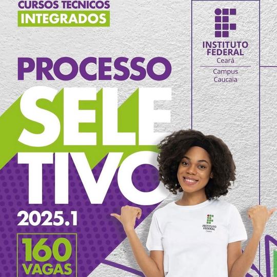 Imagem - Processo Seletivo 2025 - Cursos Técnicos Integrados