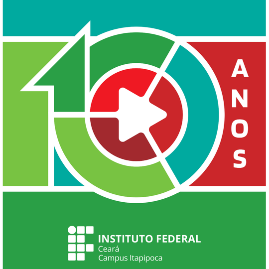 IFCE Itapipoca 10 anos