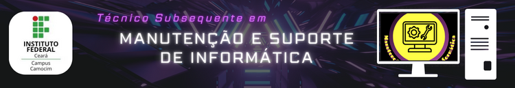 Manutenção e Suporte em Informática Camocim