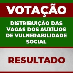 Resultado da votação da assistência estudantil