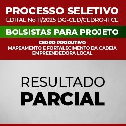 Resultado parcial do processo seletivo dos bolsistas